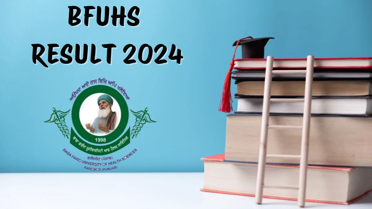 BFUHS Result 2024 (Released) at bfuhs.ac.in PG Physiotherapy Download Details Here