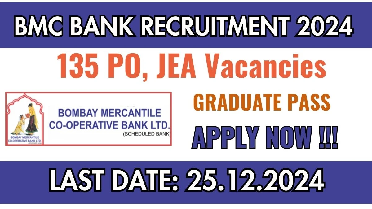 BMC Bank Recruitment 2024: 135 Probationary Officer, Junior Executive Assistant Vacancies, Graduate Pass Jobs in Gujarat