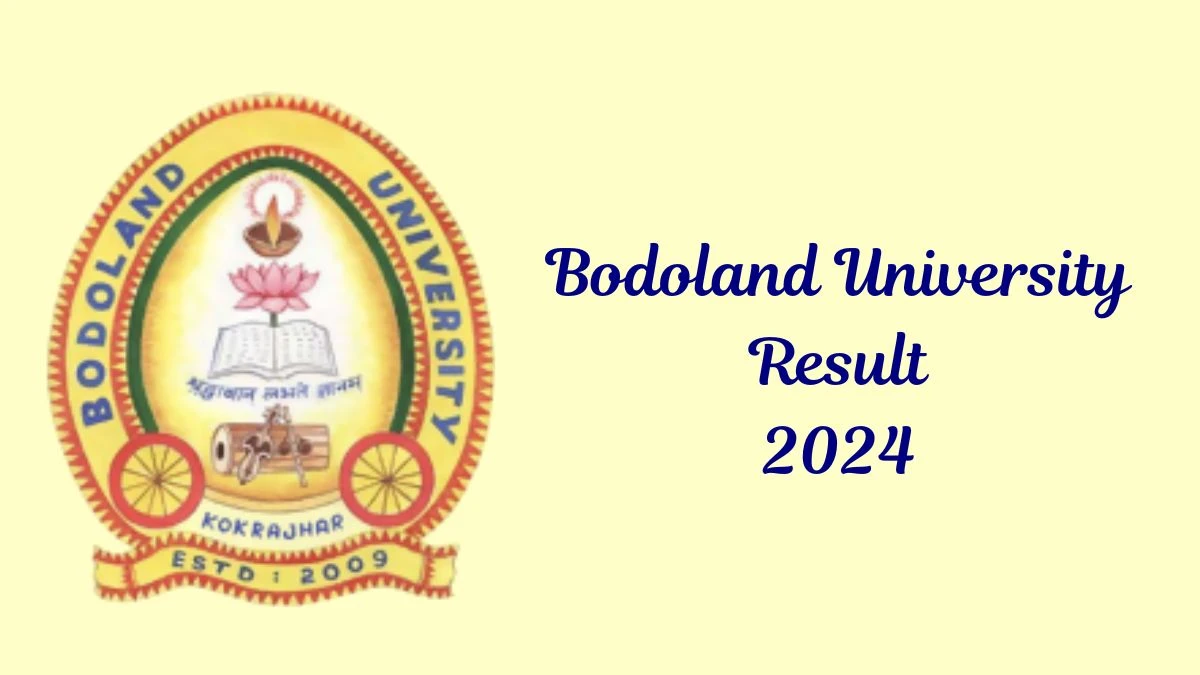 Bodoland University Result 2024 Released buniv.edu.in Check DBL Result of 2nd Semester Results, Details Here - 13 Dec 2024