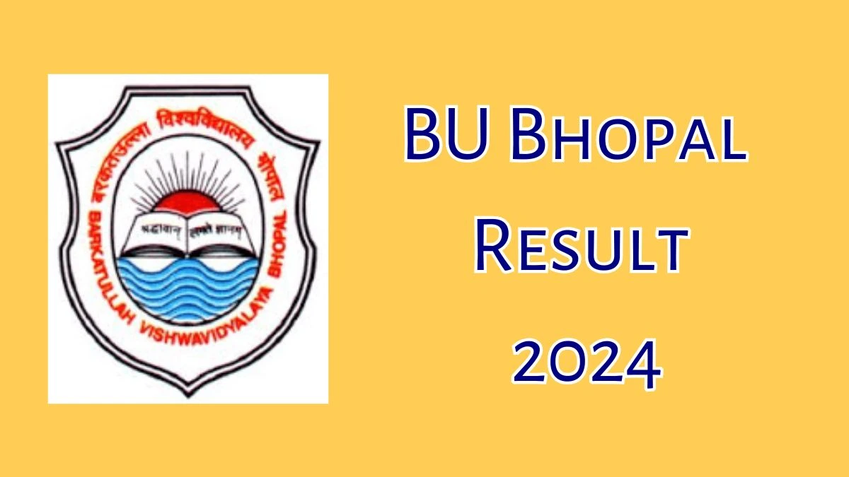 Bu Bhopal Results 2024 (Announced) at bubhopal.ac.in Get Direct Link Here