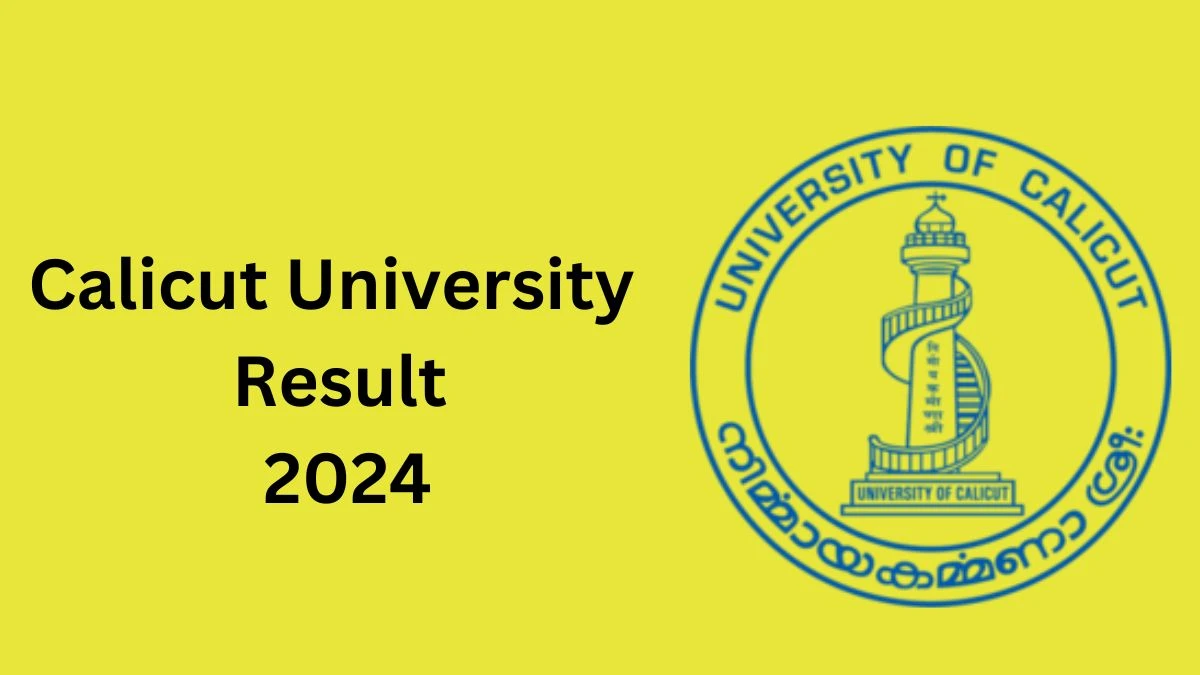 Calicut University Result 2024 (Released) @ uoc.ac.in Get Direct Result Links Here