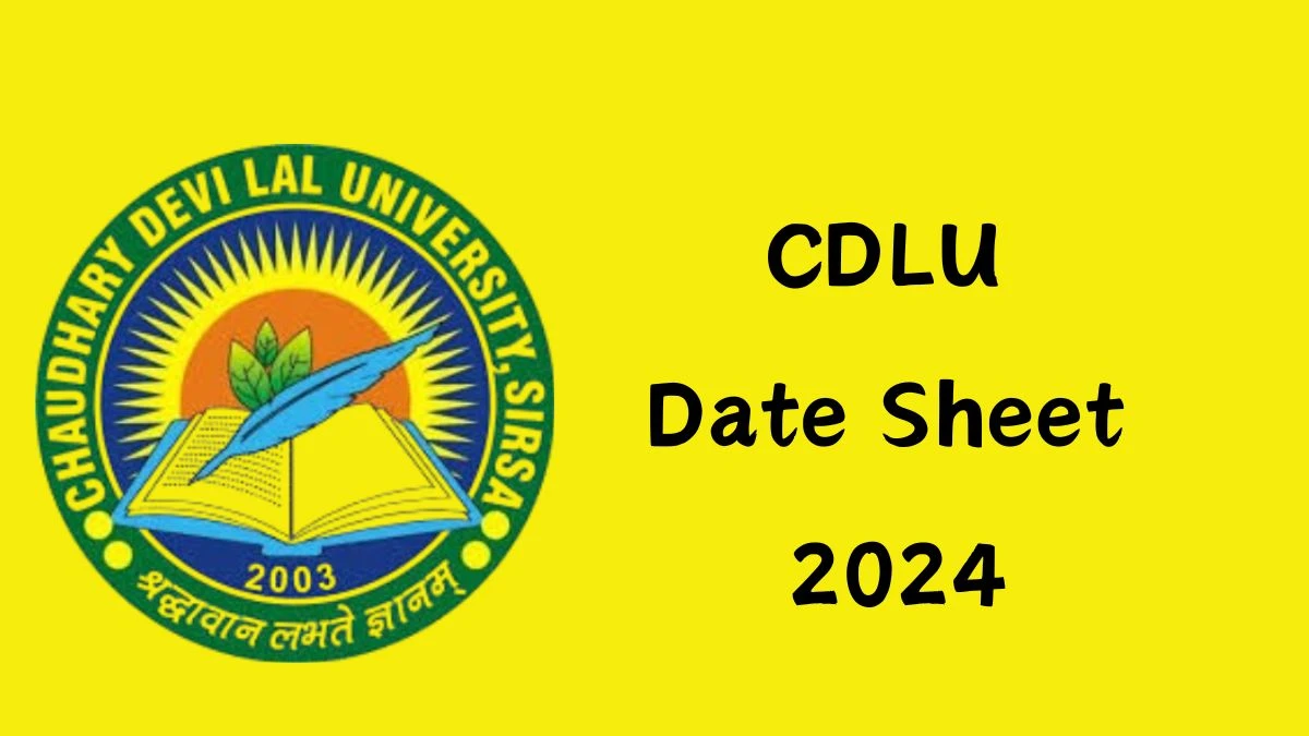 CDLU Date Sheet 2024 (Released) cdlu.ac.in Download Chaudhary Bansi Lal University Date Sheet Here