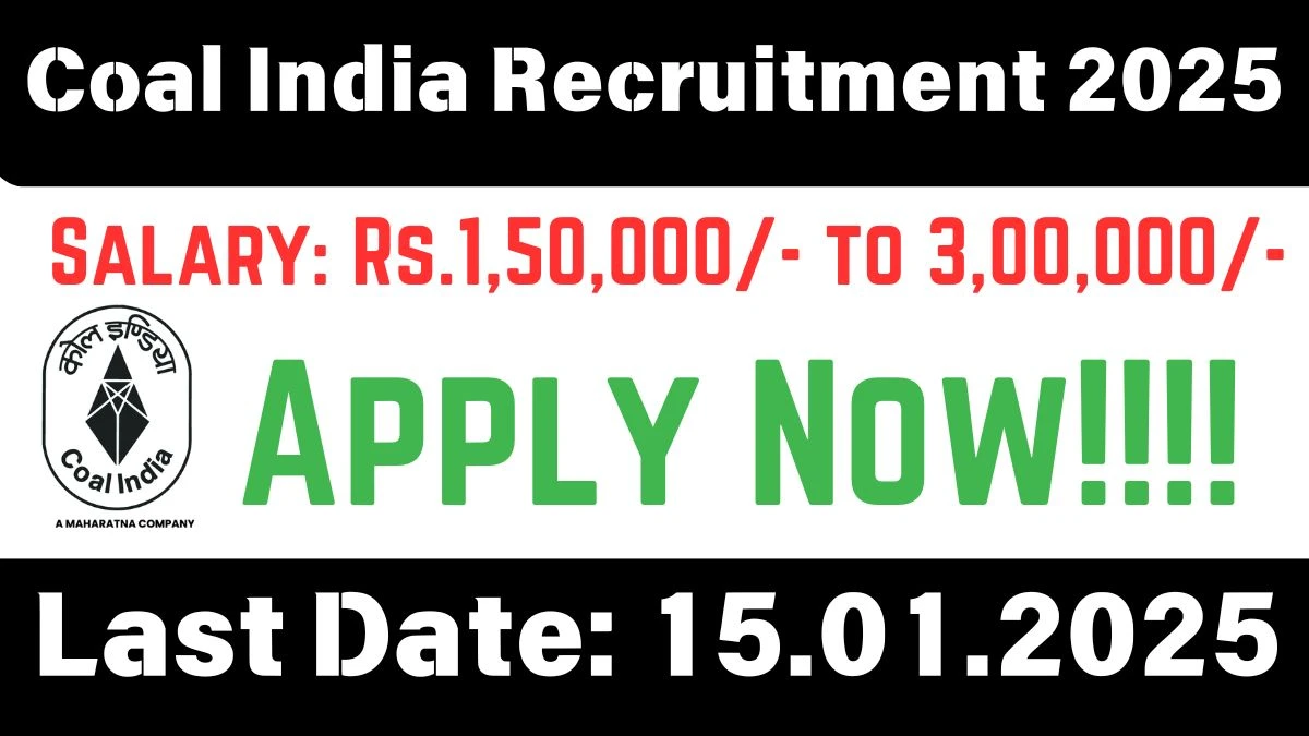 Coal India Recruitment 2025 Apply online now for Executive Director Job Vacancies Notification 13.12.2024