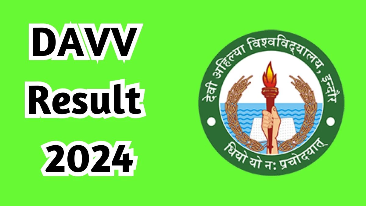 DAVV Result 2024 (Announced) at dauniv.ac.in B.H.Sc. Year II Details Here