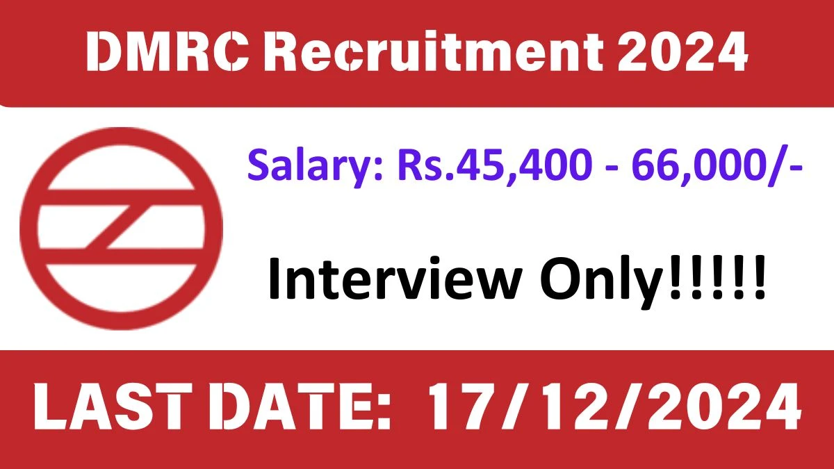 DMRC Recruitment 2024: Supervisor Vacancies, Diploma Pass Jobs in Delhi