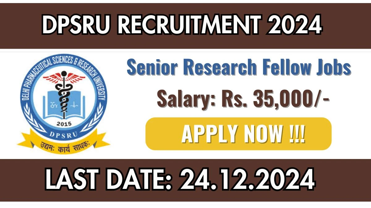 DPSRU Govt Jobs 2024: Senior Research Fellow Vacancies, MS Pass Jobs in New Delhi