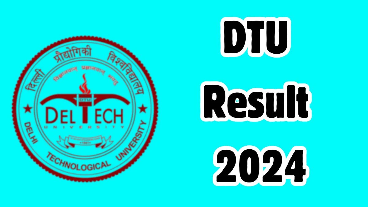 DTU Results 2024 (Declared) dtu.ac.in Check Ph.D. Result 2024