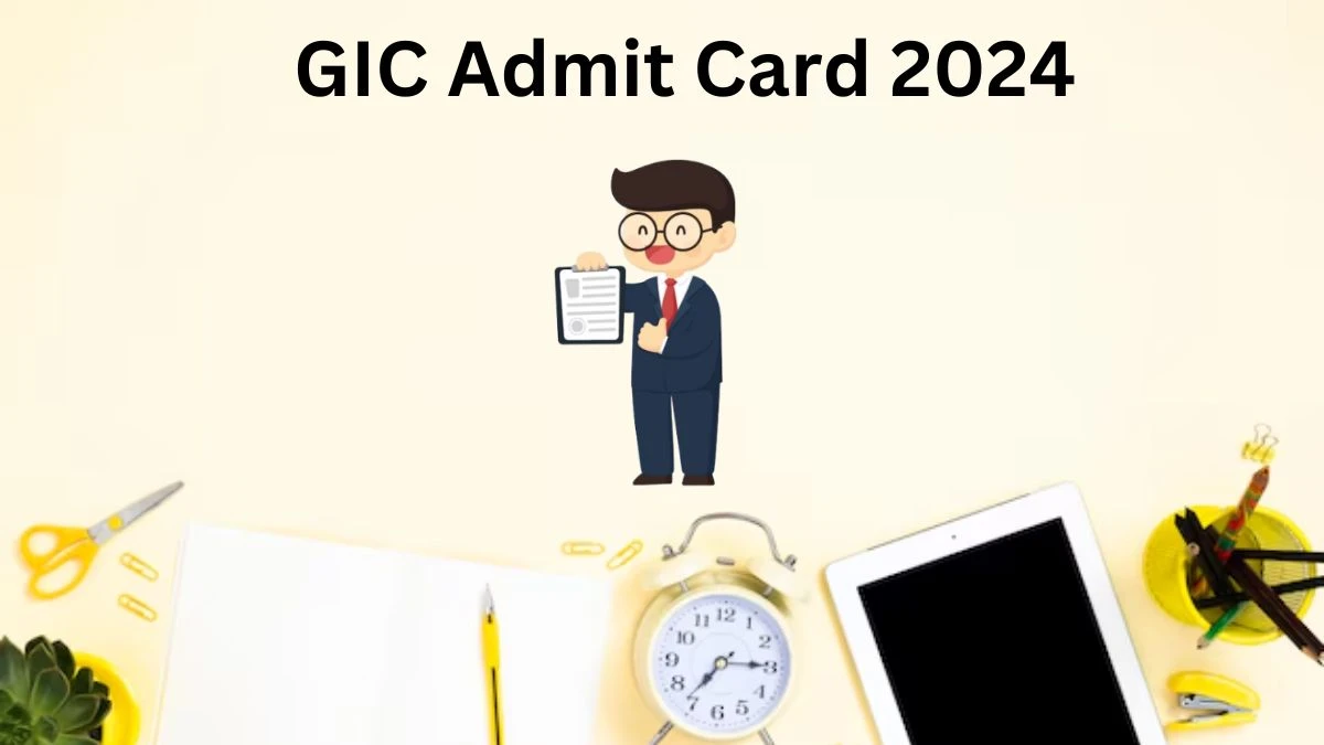 GIC Admit Card 2024 will be released Assistant Manager Check Exam Date, Hall Ticket gicre.in - 23 Dec 2024