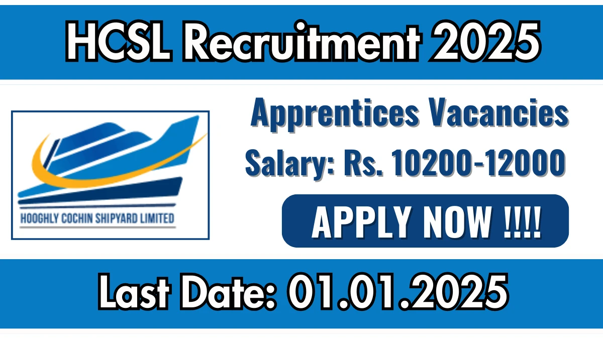 HCSL Recruitment 2025 Apply for 08 Apprentice Jobs @ hooghlycsl.com