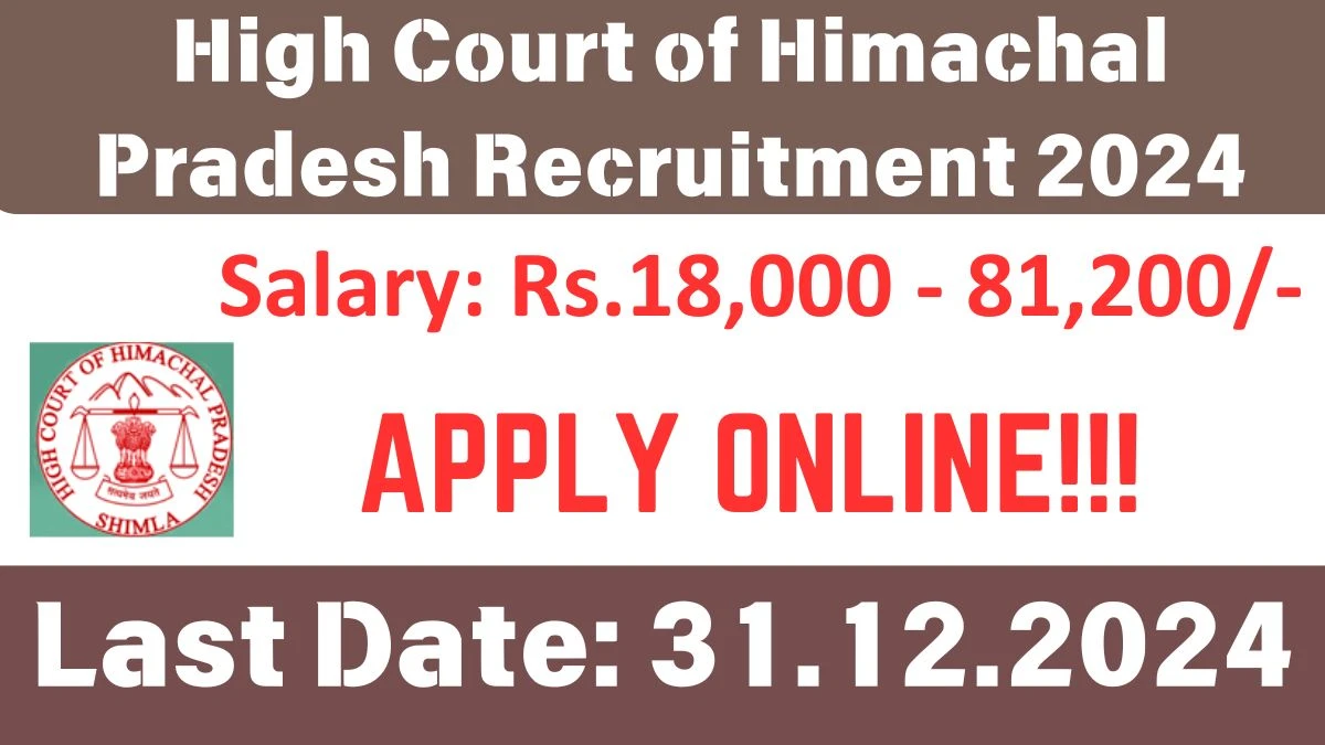 High Court of Himachal Pradesh Govt Job Vacancy 2024: Clerk, Stenographer and More Vacancies in Shimla