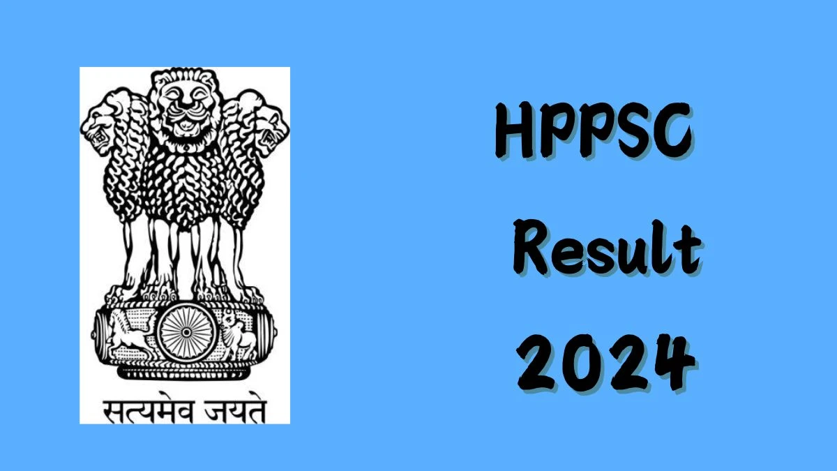 HPPSC Result 2024 Declared hppsc.hp.gov.in Administrative Service Check HPPSC Merit List Here - 11 Dec 2024