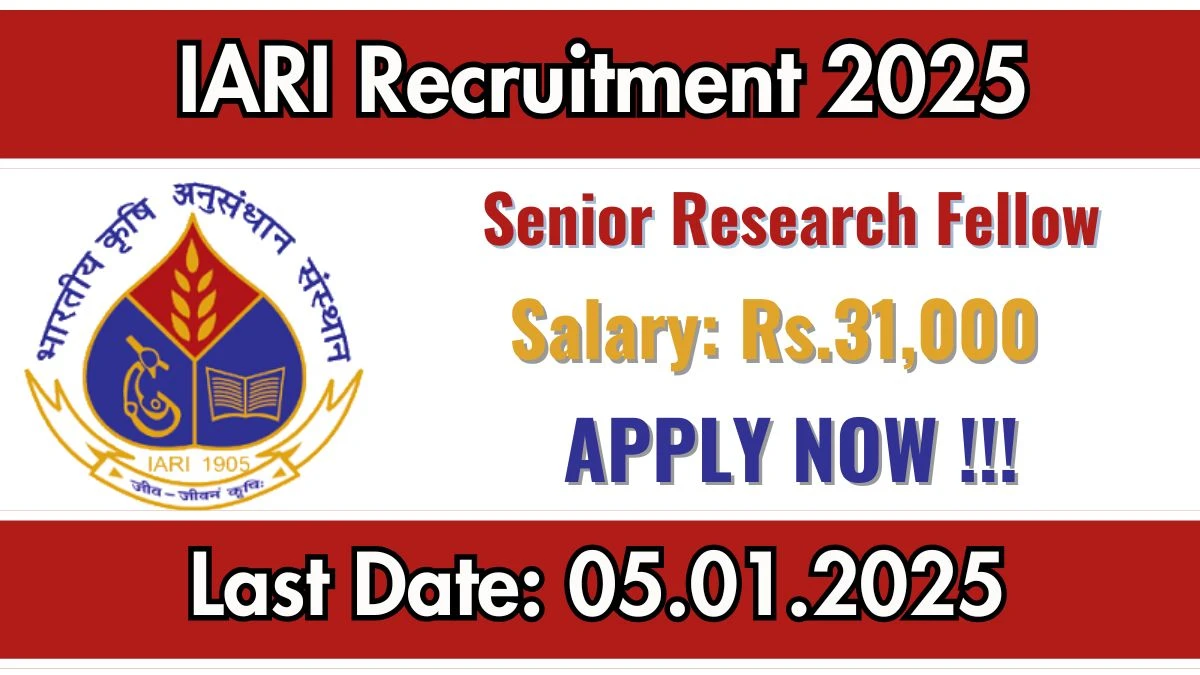 IARI Govt Job Vacancy 2025: Senior Research Fellow Vacancies, M.Sc Pass Jobs in New Delhi