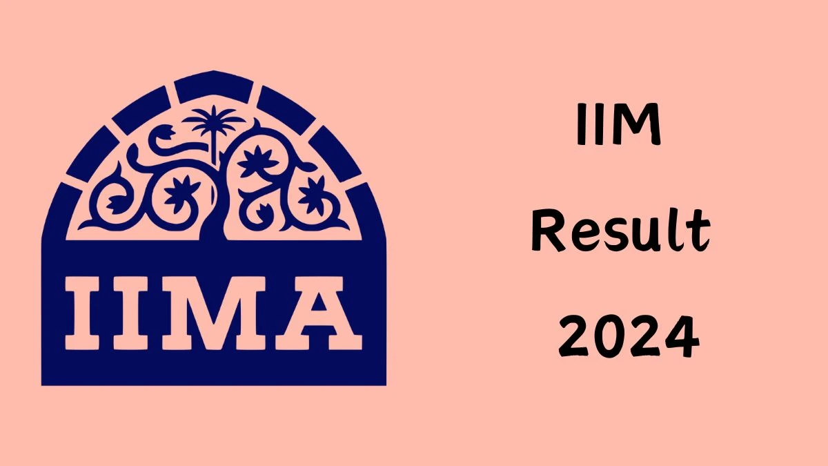 IIM Result 2024 (Soon) at iimcat.ac.in Check Details Here