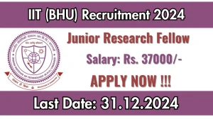 IIT (BHU) Govt Jobs 2024: Junior Research Fellow Vacancies, M.E/ M.Tech Pass Jobs in Varanasi