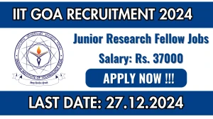 IIT Goa Recruitment 2024 Apply for 01 Junior Research Fellow Jobs @ iitgoa.ac.in