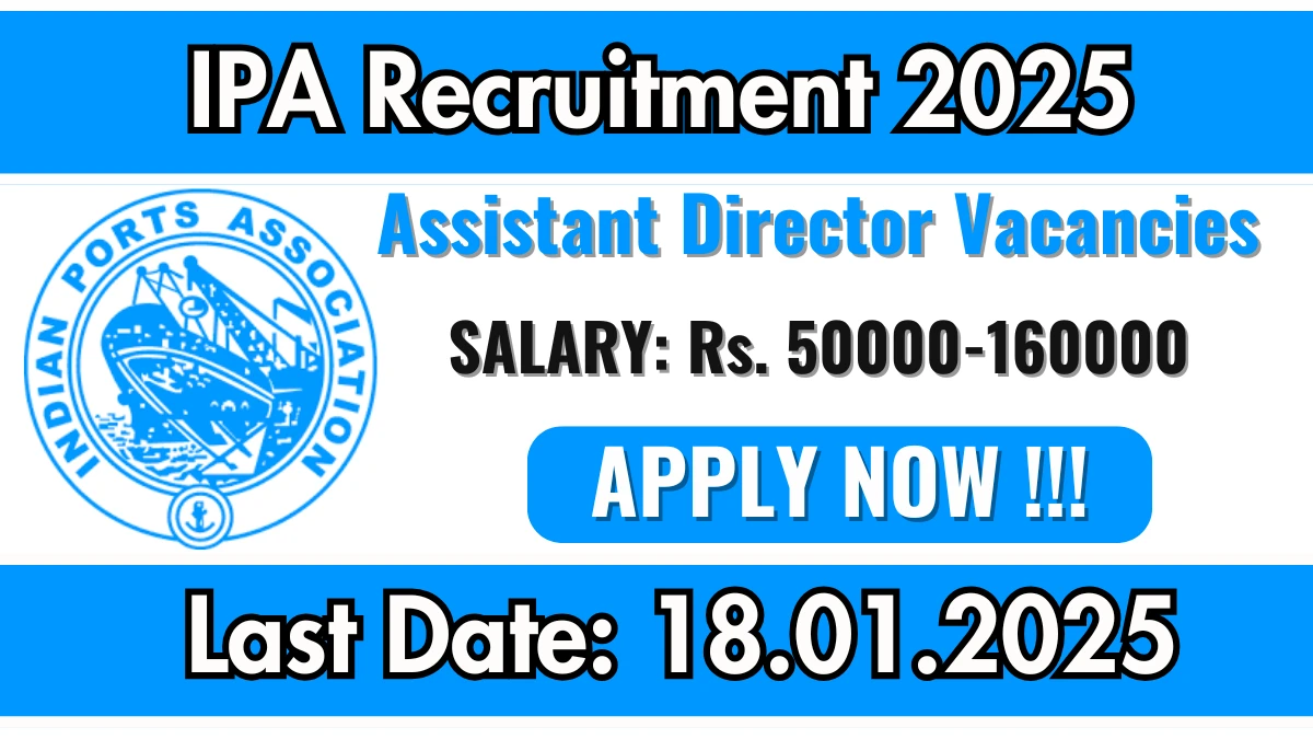 IPA Recruitment 2025 Job Notification OUT for 05 Assistant Director Posts