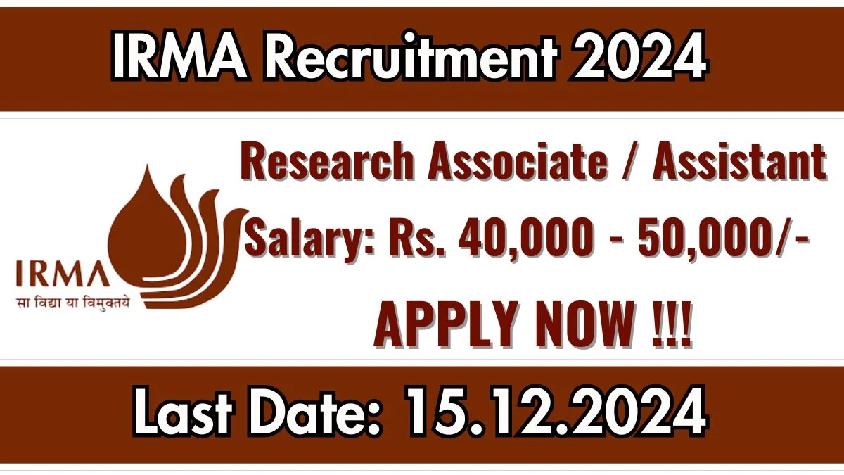 IRMA Govt Jobs 2024: Research Associate / Assistant Vacancies, M.A Pass Jobs in Anand