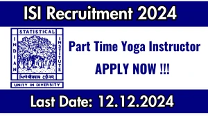 ISI Recruitment 2024: Part Time Yoga Instructor Vacancies, BPEd Pass Jobs in Kolkata