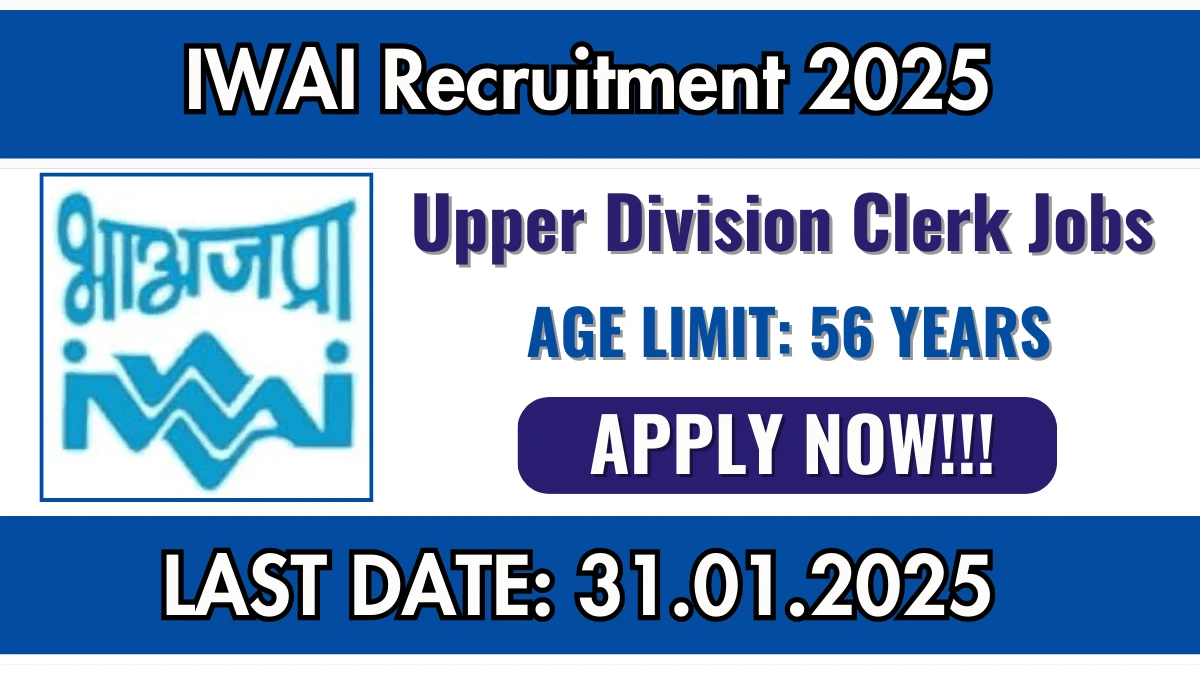 IWAI Recruitment 2025 Apply for 01 Upper Division Clerk Jobs @ iwai.nic.in