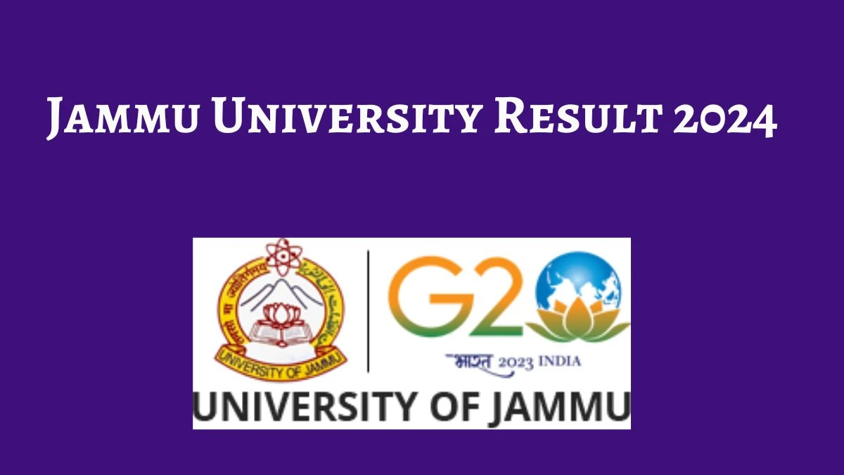 Jammu University Result 2024 (Announced) at jammuuniversity.ac.in UG 1st Sem Exam Link Here