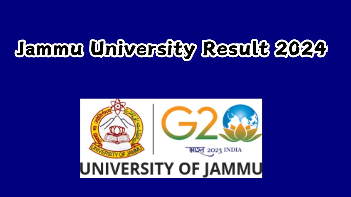 Jammu University Result 2024 (Announced) at jammuuniversity.ac.in UG Part 3rd Exam Link Here