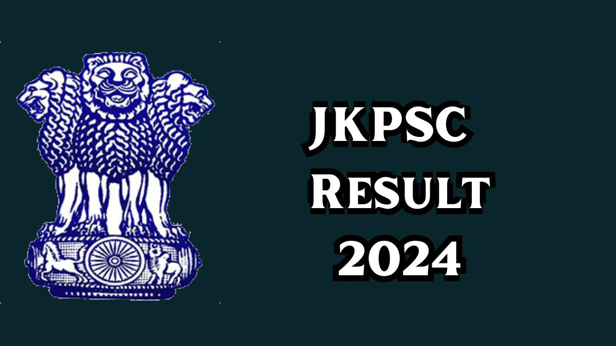 JKPSC Result 2024 Announced. Direct Link to Check JKPSC Assistant Professor Result 2024 jkpsc.nic.in - 16 Dec 2024