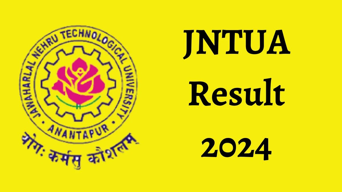 JNTUA Result 2024 (Declared) at jntua.ac.in B.Pharm I Yr I sem (R15) Exams Details Here