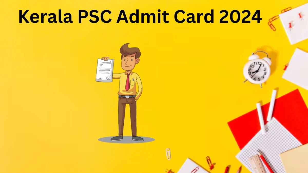 Kerala PSC Admit Card 2024 will be released L P School Teacher Check Exam Date, Hall Ticket keralapsc.gov.in - 24 Dec 2024