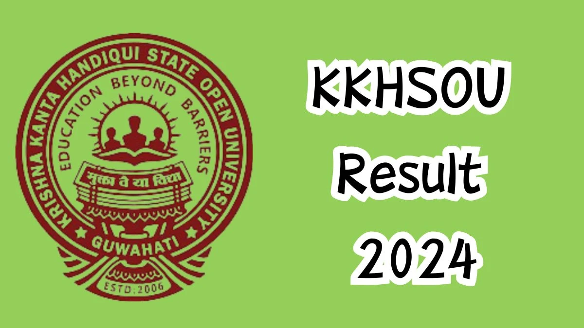 KKHSOU Result 2024 Released kkhsou.ac.in Check Plagiarism Check Check Sem Results, Details Here