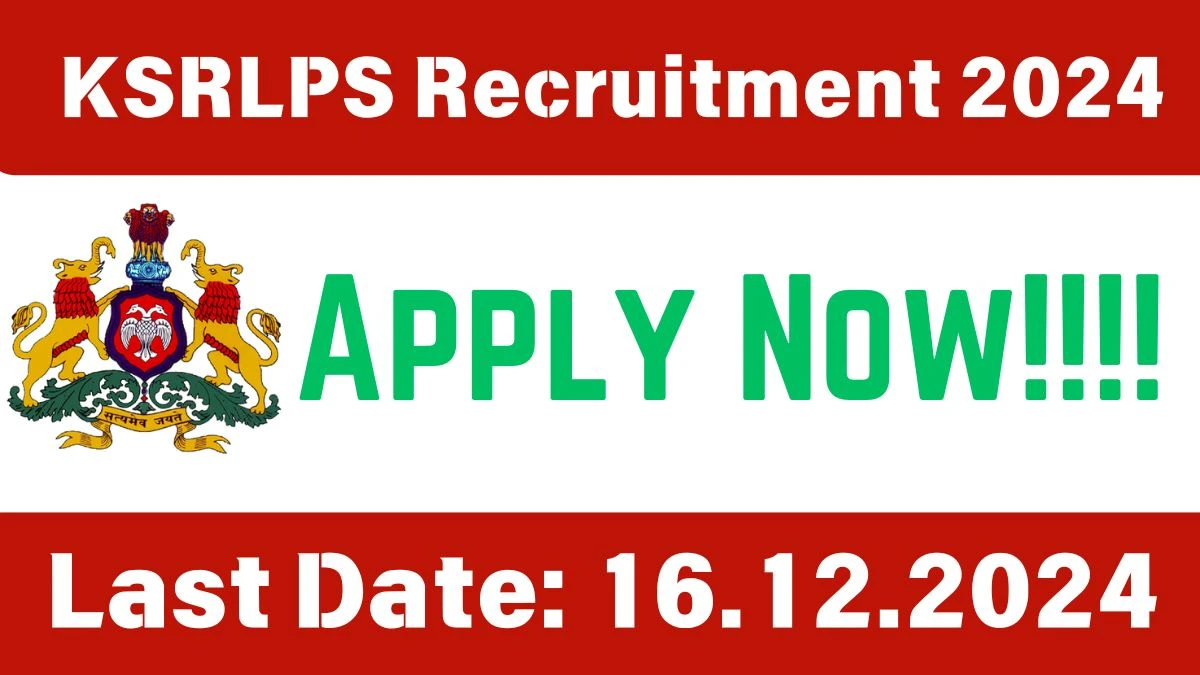 KSRLPS Govt Sarkari Job Vacancy 2024: Office Assistant, DEO, More Vacancies in Karnataka