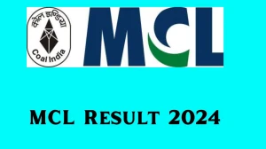 MCL Result 2024 Announced. Direct Link to Check MCL Junior Data Entry Operator Result 2024 mahanadicoal.in - 17 Dec 2024