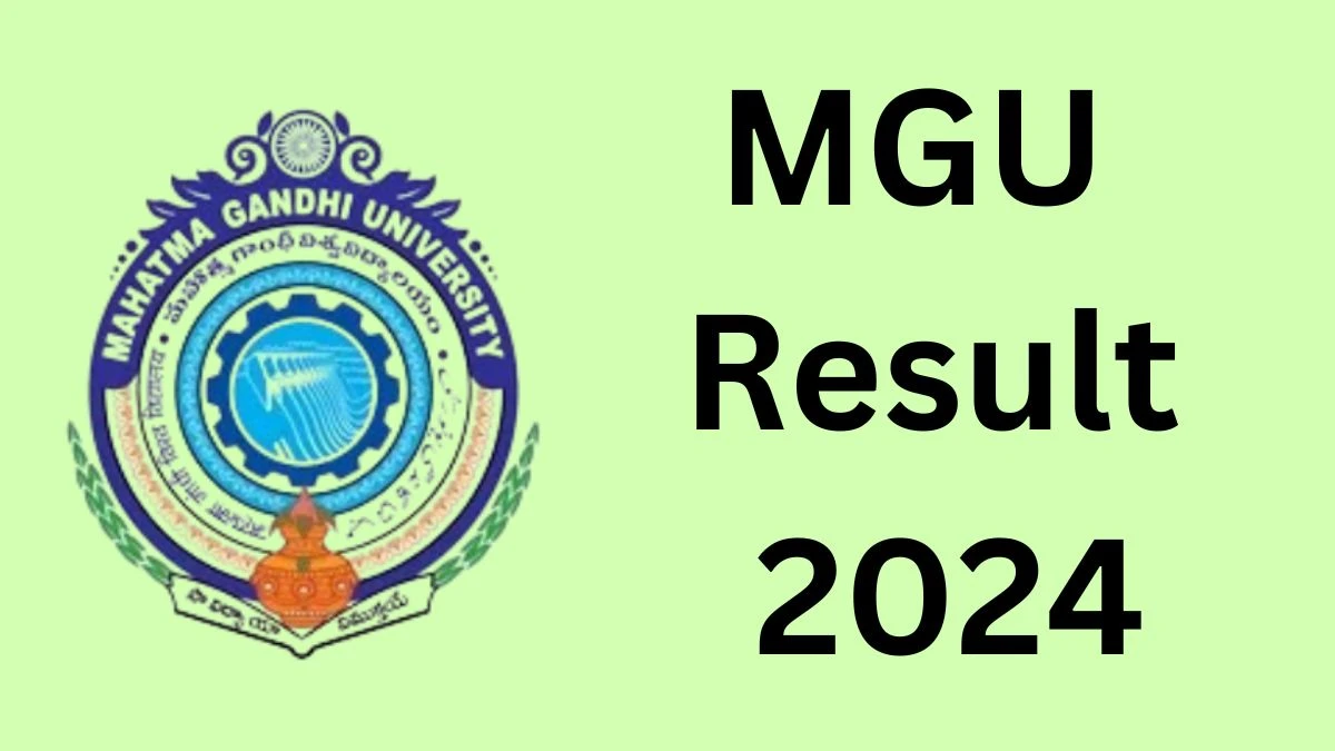 MGU Result 2024 Released mgu.ac.in Check SPL.B.ED. Results, Details Here - 23 Dec 2024