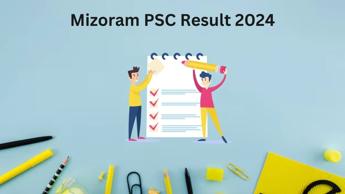 Mizoram PSC Result 2024 Declared mpsc.mizoram.gov.in Junior Grade Check Mizoram PSC Merit List Here - 23 Dec 2024