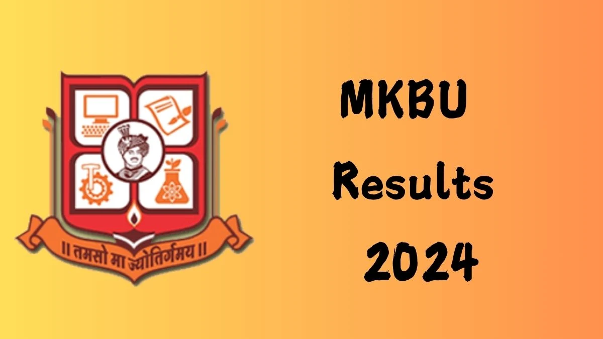 MKBU Results 2024 (Declared) @ mkbhavuni.edu.in B.B.A. Result Details Here