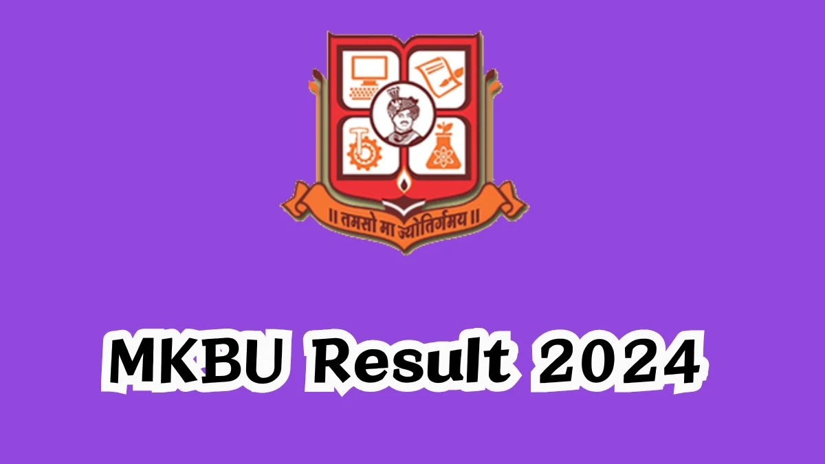 MKBU Results 2024 (Declared) @ mkbhavuni.edu.in PG DMLT Result Details Here