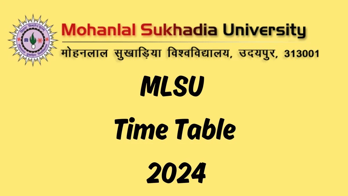 MLSU Time Table 2024 (Announced) at mlsu.ac.in Check and Download Details Here