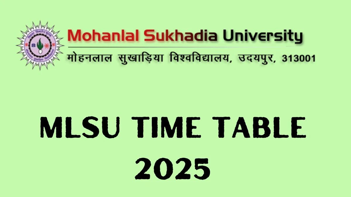 MLSU Time Table 2024 (Declared) at mlsu.ac.in Check and Download Details Here