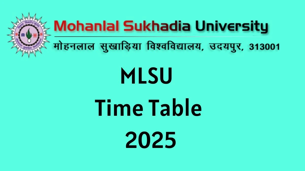 MLSU Time Table 2025 (Announced) at mlsu.ac.in Check and Download Details Here