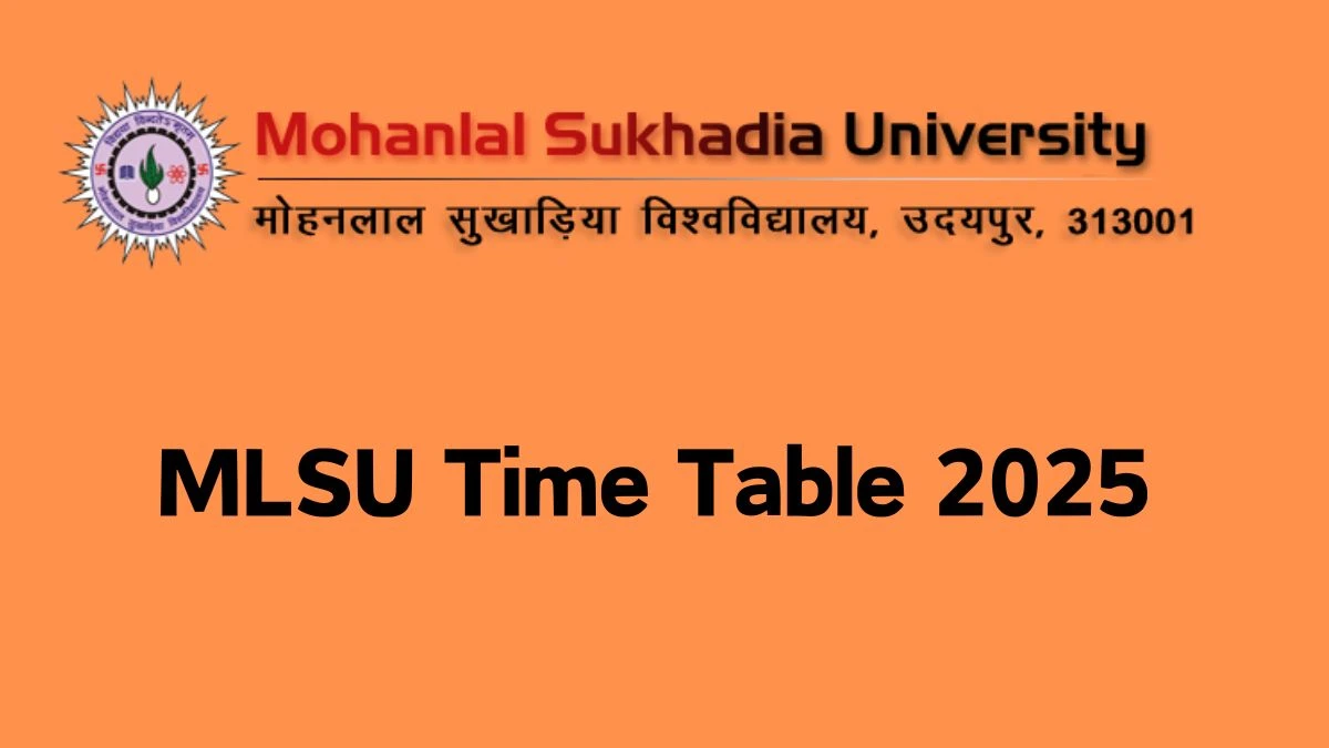 MLSU Time Table 2025 (Declared) at mlsu.ac.in Check and Download Details Here