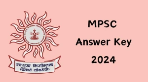 MPSC Answer Key 2024 to be out for Civil Services: Check and Download answer Key PDF @ mpsc.gov.in - 02 Dec 2024