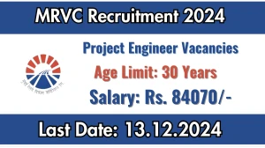 MRVC Recruitment 2024 Notifications Apply Online Project Engineer Jobs on 07.12.2024