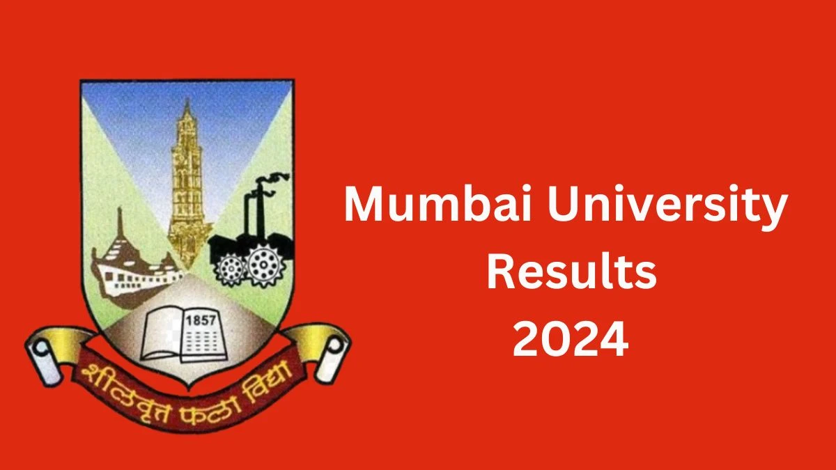 Mumbai University Results 2024 (Released) @ mu.ac.in Check T.Y.B.COM.