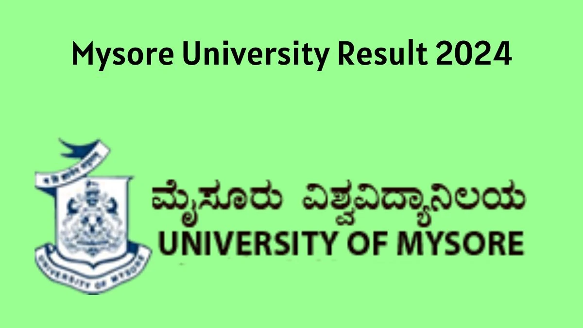 Mysore University Result 2024 (Released) at uni-mysore.ac.in B.E - B Semester Result Link Here