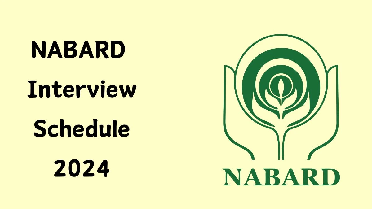 NABARD Interview Schedule 2024 (out) Check 26-12-2024 for Senior Climate Finance Specialist Posts at nabard.org - 17 Dec 2024