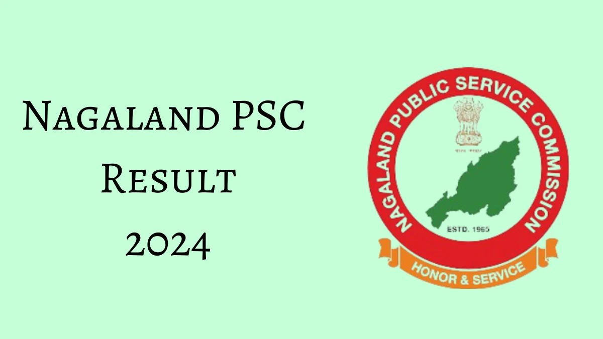 Nagaland PSC Result 2024 Declared npsc.nagaland.gov.in NCS, NPS and  Allied Services Check Nagaland PSC Merit List Here - 18 Dec 2024