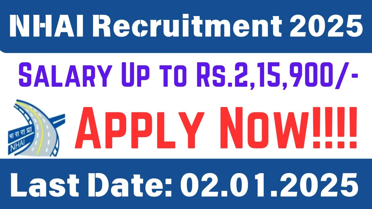 NHAI Recruitment 2025 Apply for 55 General Manager, Deputy General Manager Jobs @ nhai.gov.in