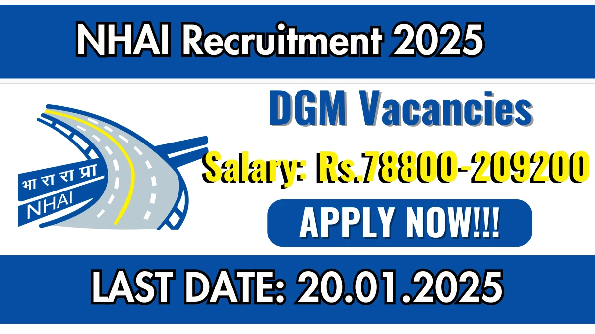 NHAI Recruitment 2025 Salary Upto Rs.2,09,200 Apply for Deputy General Manager Posts