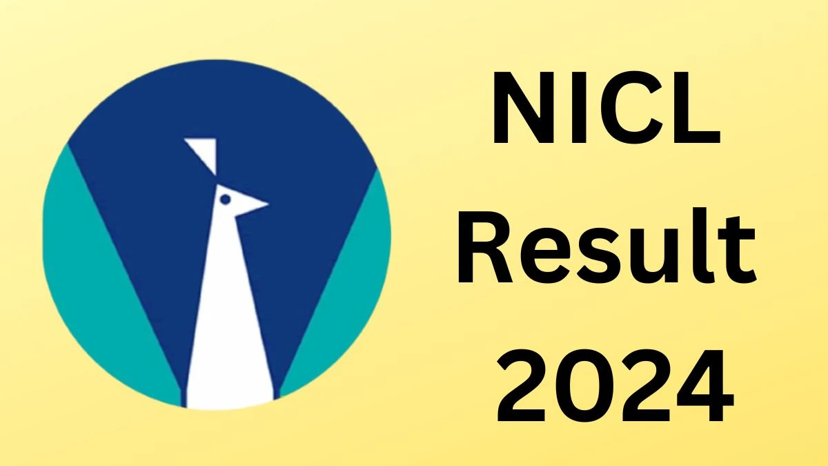 NICL Result 2024 To Be Released at nationalinsurance.nic.co.in Download the Result for the Assistant - 17 Dec 2024