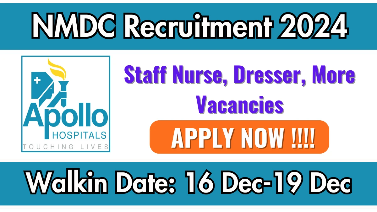 NMDC Recruitment 2024 Apply for Staff Nurse, Dresser, More Jobs @ nmdc.co.in