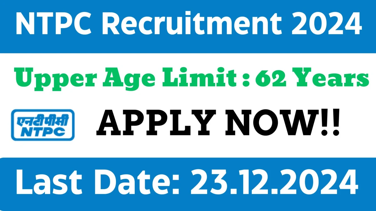 NTPC Recruitment of Associate 2024: Apply for Associate Vacancy at ntpc.co.in